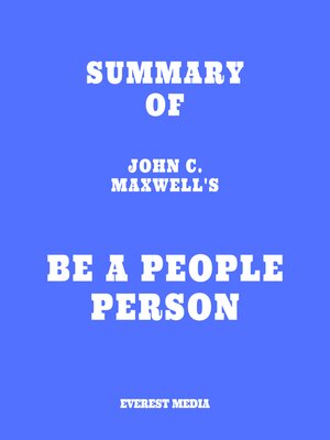 cover image of Summary of John C. Maxwell's Be a People Person